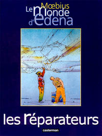 Cover Thumbnail for Le monde d'Edena (Casterman, 1988 series) #6 - Les réparateurs 