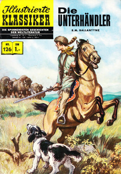 Cover for Illustrierte Klassiker [Classics Illustrated] (BSV - Williams, 1956 series) #126 - Die Unterhändler [HLN 138]
