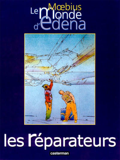 Cover for Le monde d'Edena (Casterman, 1988 series) #6 - Les réparateurs 