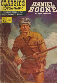 Cover Thumbnail for Classics Illustrated (Gilberton, 1947 series) #96 - Daniel Boone [HRN 128]