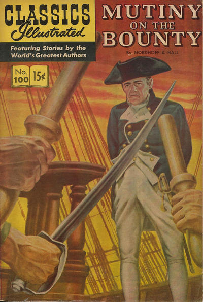 Cover for Classics Illustrated (Gilberton, 1947 series) #100 - Mutiny on the Bounty [HRN 167]
