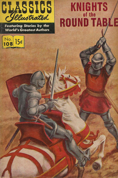Cover for Classics Illustrated (Gilberton, 1947 series) #108 - Knights of the Round Table [HRN 167]