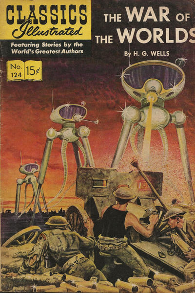 Cover for Classics Illustrated (Gilberton, 1947 series) #124 - The War of the Worlds [HRN 167]