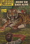 Cover Thumbnail for Classics Illustrated (1947 series) #104 - Bring 'Em Back Alive [HRN 167]
