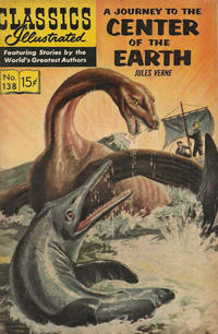 Cover for Classics Illustrated (Gilberton, 1947 series) #138 - A Journey to the Center of the Earth [HRN 167]