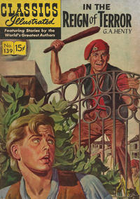 Cover Thumbnail for Classics Illustrated (Gilberton, 1947 series) #139 - In the Reign of Terror [HRN 154]
