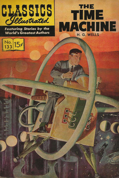 Cover for Classics Illustrated (Gilberton, 1947 series) #133 - The Time Machine [HRN 167]