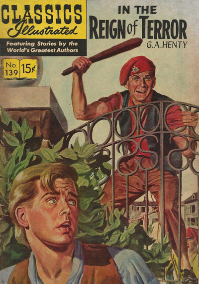 Cover for Classics Illustrated (Gilberton, 1947 series) #139 - In the Reign of Terror [HRN 154]