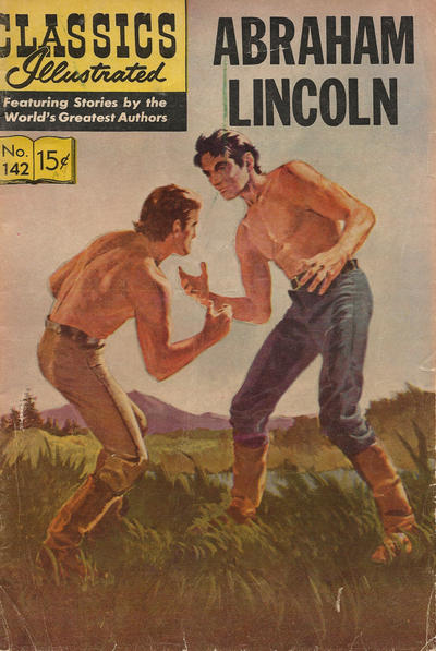Cover for Classics Illustrated (Gilberton, 1947 series) #142 - Abraham Lincoln [HRN 167]