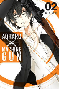 Cover for Aoharu X Machinegun (Yen Press, 2016 series) #2