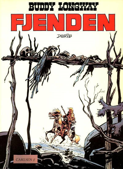 Cover for Buddy Longway (Carlsen, 1977 series) #2 - Fjenden [1. oplag]