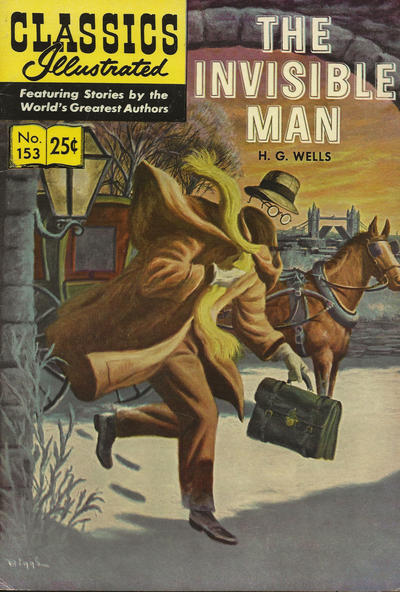 Cover for Classics Illustrated (Gilberton, 1947 series) #153 - The Invisible Man [HRN 166 with 25 Cent Price]