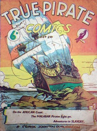 Cover Thumbnail for True Pirate Comics (Frank Johnson Publications, 1946 ? series) #20