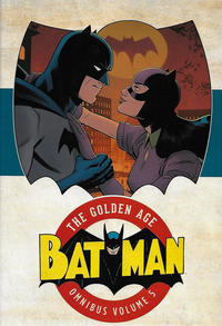 Cover Thumbnail for Batman: The Golden Age Omnibus (DC, 2015 series) #5