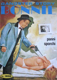 Cover Thumbnail for Gangster Story Bonnie (Ediperiodici, 1968 series) #222