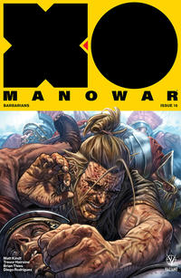 Cover Thumbnail for X-O Manowar (2017) (Valiant Entertainment, 2017 series) #16 [Cover A - Lewis LaRosa]