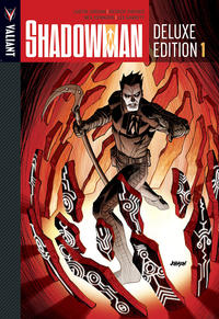Cover Thumbnail for Shadowman Deluxe Edition (Valiant Entertainment, 2012 series) #1