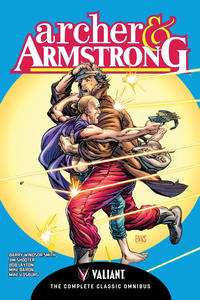 Cover Thumbnail for Archer & Armstrong The Complete Classic Omnibus (Valiant Entertainment, 2016 series) 