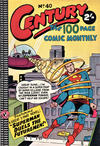 Cover for Century, The 100 Page Comic Monthly (K. G. Murray, 1956 series) #40