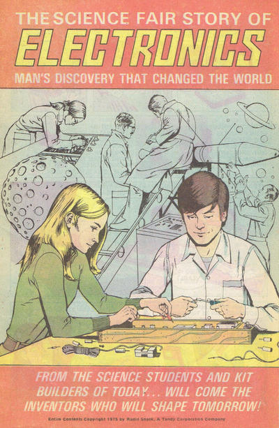 Cover for The Science Fair Story of Electronics: Man's Discovery That Changed the World (Radio Shack, 1974 series) #[nn] [Canadian]