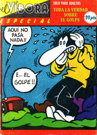 Cover Thumbnail for El Víbora Especial (Ediciones La Cúpula, 1980 series) #2 - Toda la verdad sobre el golpe