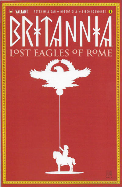 Cover for Britannia: Lost Eagles of Rome (Valiant Entertainment, 2018 series) #1 [Cover C - David Mack]