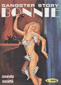 Cover Thumbnail for Gangster Story Bonnie (Ediperiodici, 1968 series) #221