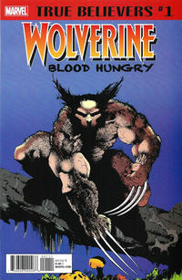 Cover Thumbnail for True Believers: Wolverine -- Blood Hungry (Marvel, 2018 series) #1