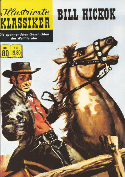 Cover for Illustrierte Klassiker [Classics Illustrated] (Norbert Hethke Verlag, 1991 series) #80 - Bill Hickok