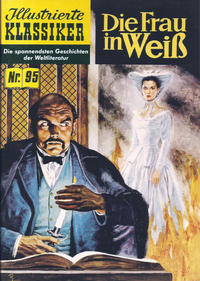 Cover Thumbnail for Illustrierte Klassiker [Classics Illustrated] (Norbert Hethke Verlag, 1991 series) #95 - Die Frau in Weiß