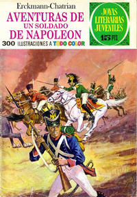 Cover Thumbnail for Joyas Literarias Juveniles (Editorial Bruguera, 1970 series) #15 - Aventuras de un soldado de Napoleón