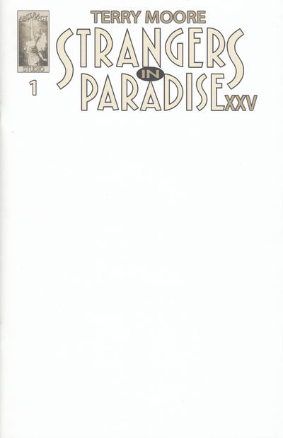 Cover for Strangers in Paradise XXV (Abstract Studio, 2018 series) #1 [Blank Sketch Cover]