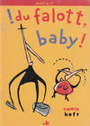 Cover for Du Falott, Baby! (Edition Brunft, 1998 ? series) 