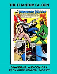 Cover Thumbnail for Gwandanaland Comics (Gwandanaland Comics, 2016 series) #1 - Phantom Falcon