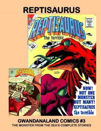 Cover Thumbnail for Gwandanaland Comics (Gwandanaland Comics, 2016 series) #3 - Reptisaurus