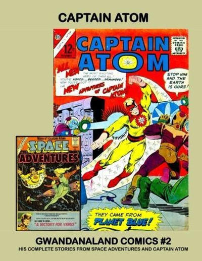 Cover for Gwandanaland Comics (Gwandanaland Comics, 2016 series) #2 - Captain Atom