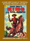 Cover for Gwandanaland Comics (Gwandanaland Comics, 2016 series) #2117 - A Zane Grey's King of the Royal Mounted Treasury: Volume 4