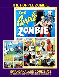 Cover Thumbnail for Gwandanaland Comics (Gwandanaland Comics, 2016 series) #24 - The Purple Zombie