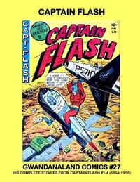 Cover Thumbnail for Gwandanaland Comics (Gwandanaland Comics, 2016 series) #27 - Captain Flash