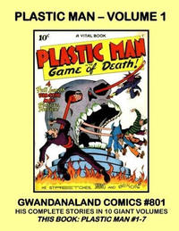 Cover Thumbnail for Gwandanaland Comics (Gwandanaland Comics, 2016 series) #801 - Plastic Man - Volume 1
