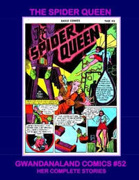 Cover Thumbnail for Gwandanaland Comics (Gwandanaland Comics, 2016 series) #52 - The Spider Queen