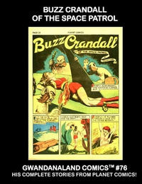 Cover Thumbnail for Gwandanaland Comics (Gwandanaland Comics, 2016 series) #76 - Buzz Crandall of the Space Patrol