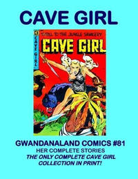 Cover Thumbnail for Gwandanaland Comics (Gwandanaland Comics, 2016 series) #81 - Cave Girl