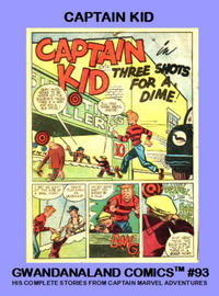 Cover Thumbnail for Gwandanaland Comics (Gwandanaland Comics, 2016 series) #93 - Captain Kid