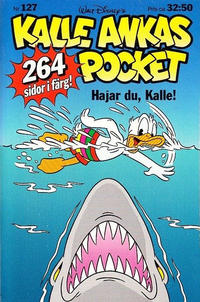 Cover Thumbnail for Kalle Ankas pocket (Serieförlaget [1980-talet]; Hemmets Journal, 1986 series) #127 - Hajar du, Kalle!