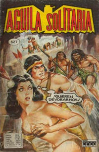 Cover Thumbnail for Aguila Solitaria (Editora Cinco, 1976 series) #527