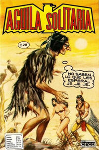 Cover Thumbnail for Aguila Solitaria (Editora Cinco, 1976 series) #528