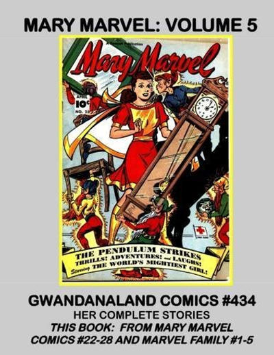 Cover for Gwandanaland Comics (Gwandanaland Comics, 2016 series) #434 - Mary Marvel: Volume 5