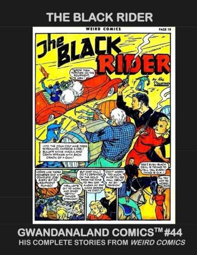 Cover for Gwandanaland Comics (Gwandanaland Comics, 2016 series) #44 - The Black Rider