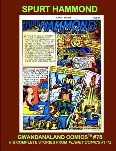 Cover for Gwandanaland Comics (Gwandanaland Comics, 2016 series) #78 - Spurt Hammond